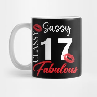 Sassy classy fabulous 17, 17th birth day shirt ideas,17th birthday, 17th birthday shirt ideas for her, 17th birthday shirts Mug